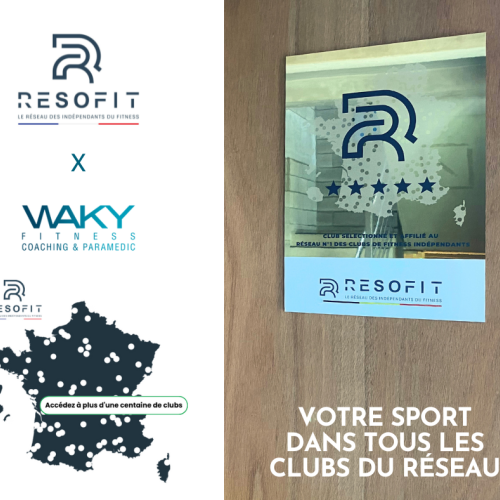 WAKY, CLUB AFFILIÉ RESOFIT